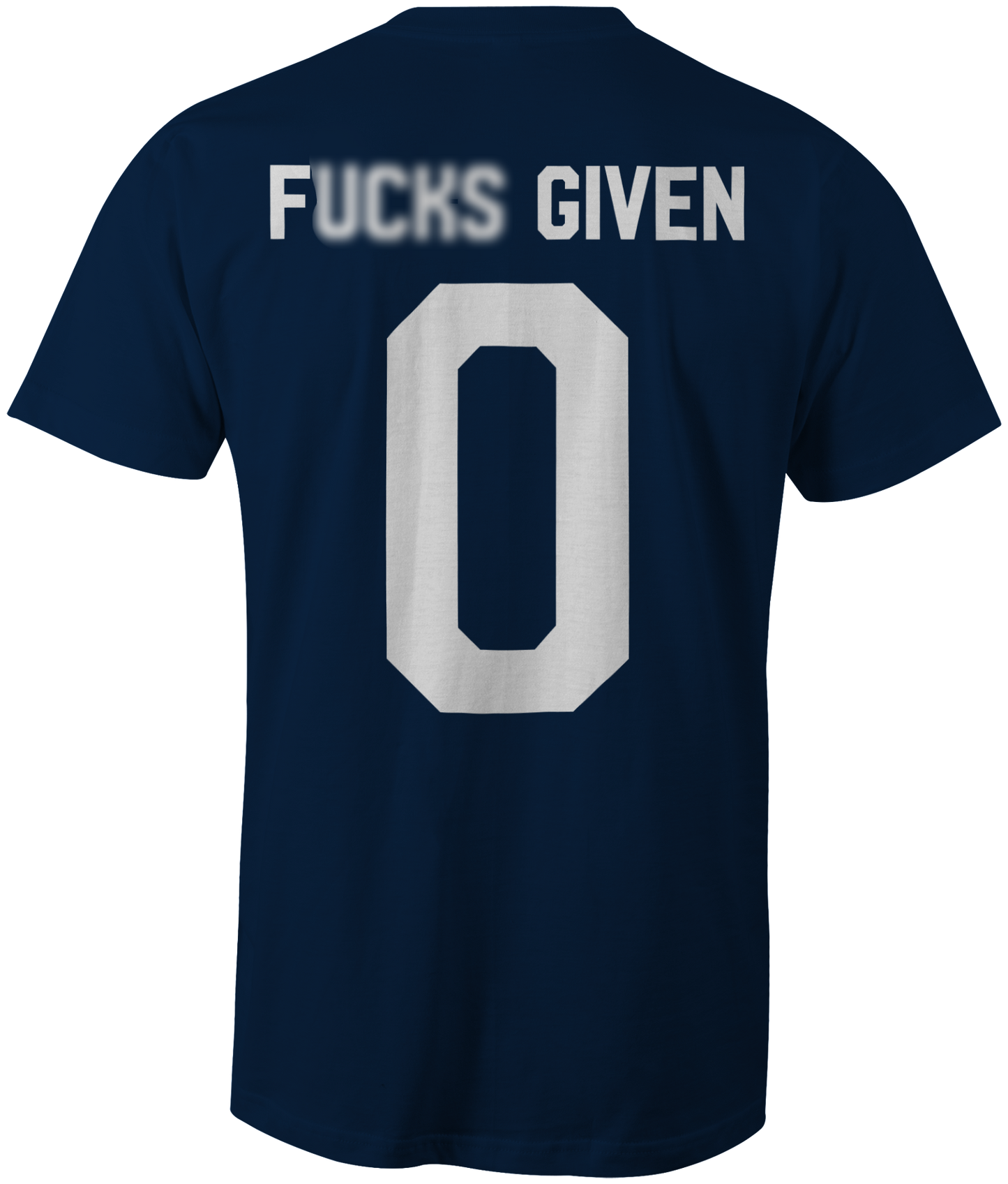 F's Given Zero T-Shirt